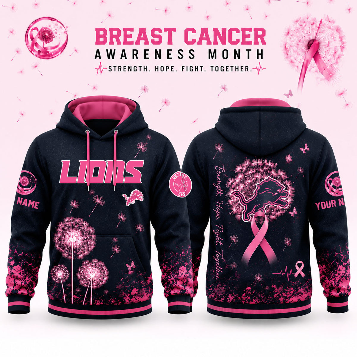 Detroit Lions – Breast Cancer Awareness Strength Hope Fight Dandelion Hoodie Edition