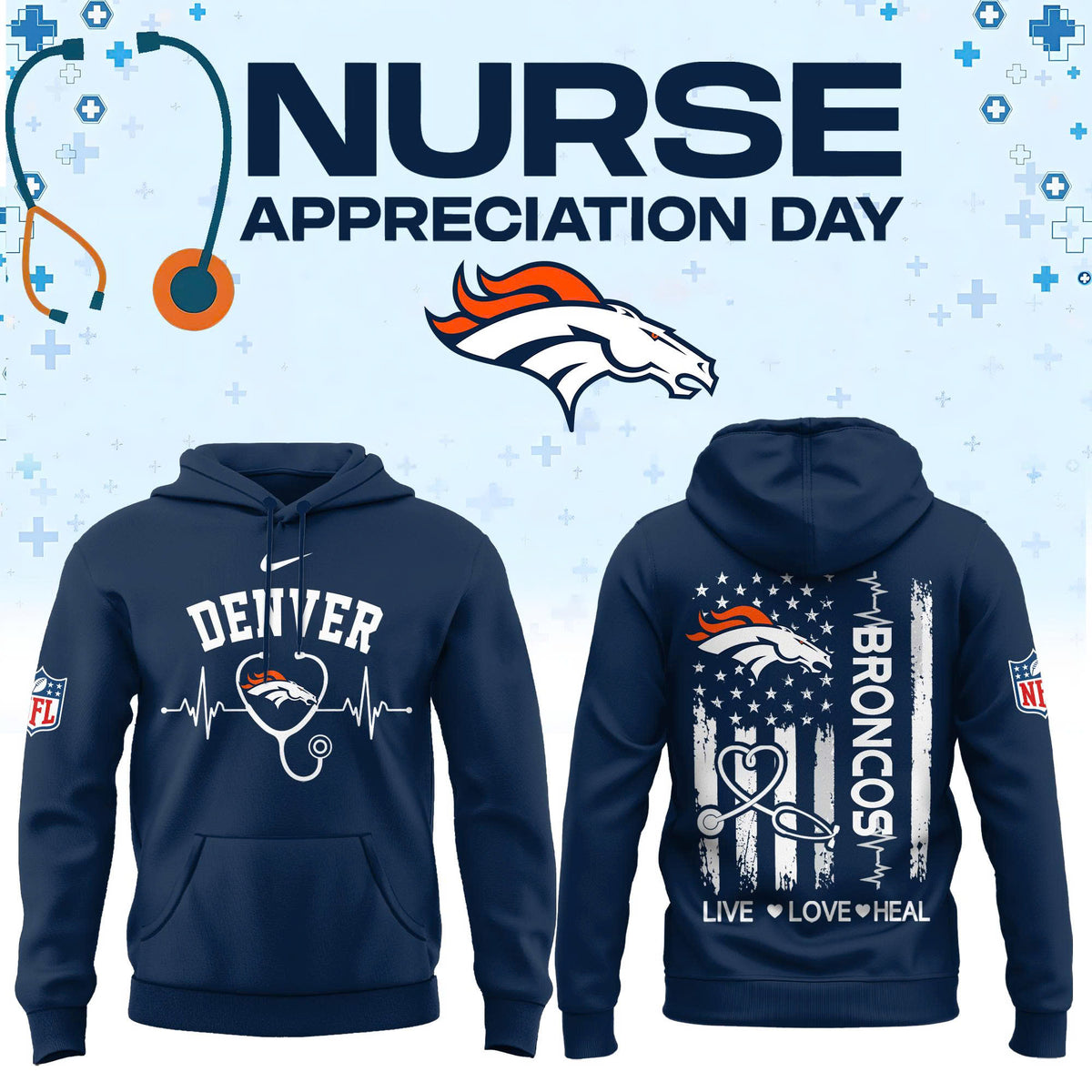 Denver Football Nurse Appreciation Hoodie
