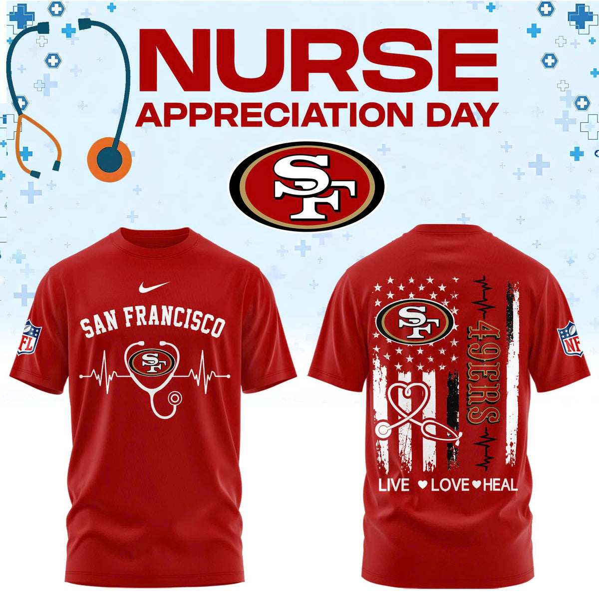 San Francisco Football Nurse Appreciation Tshirt