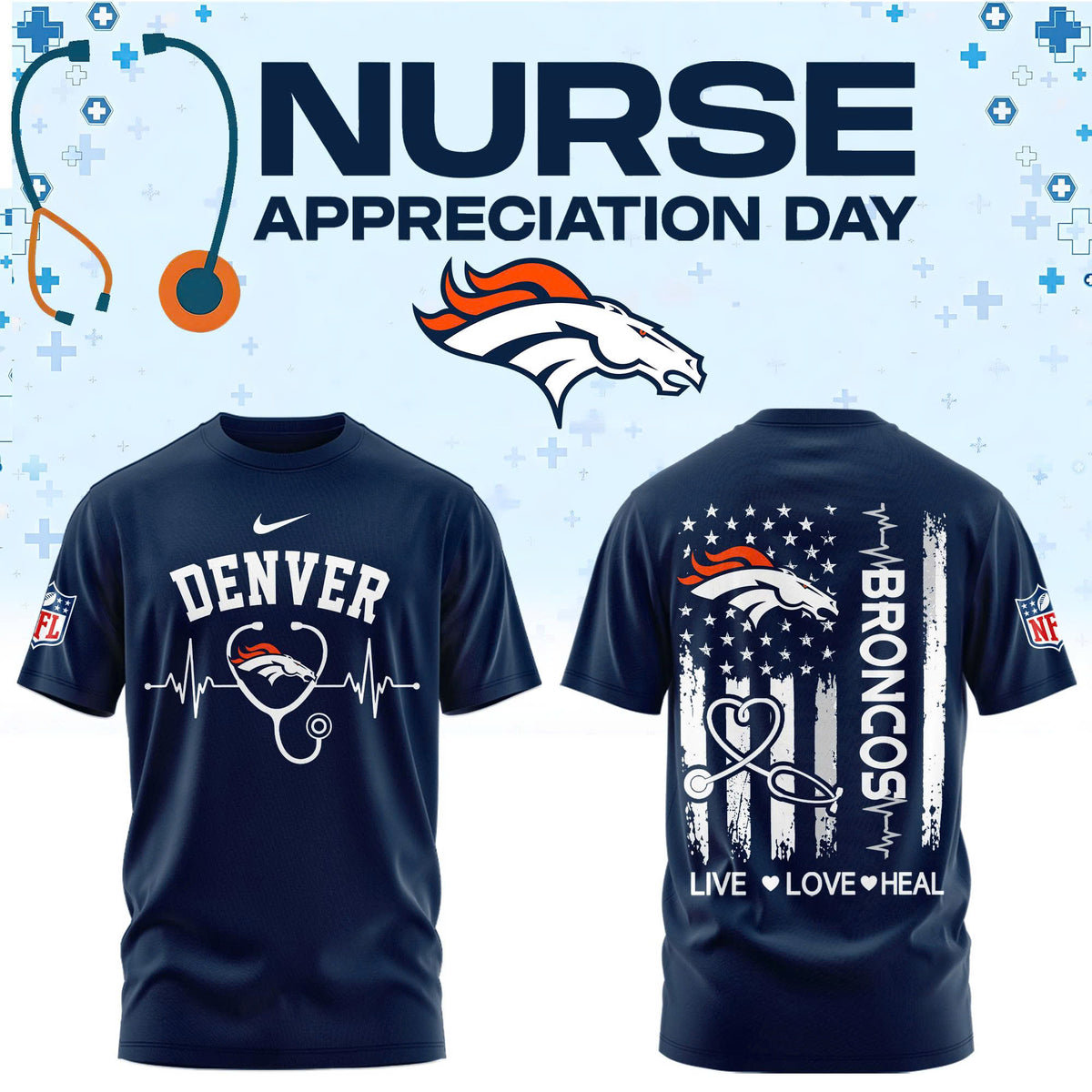 Denver Football Nurse Appreciation Tshirt