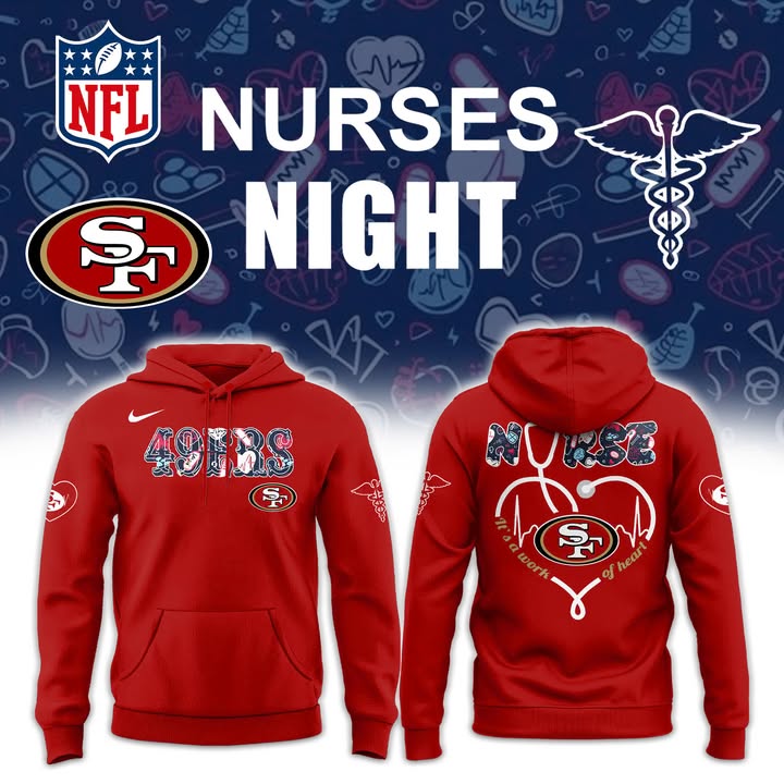 49ERS x Nurses Night 2026 Hoodie