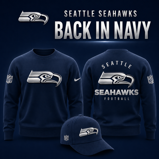 Seattle Seahawks - Back In Navy 2026 Limited Edition Sweatshirt