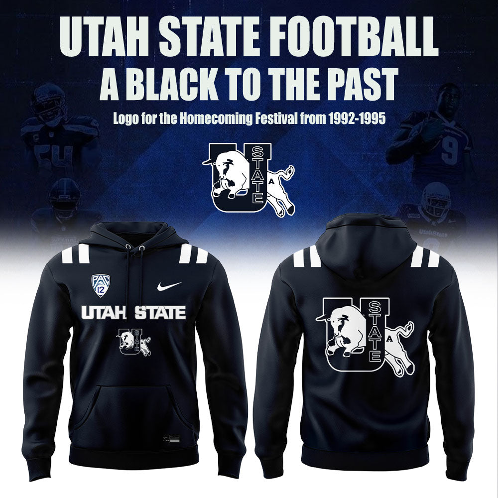 Utah State Football 𝔸 𝔹𝕃𝔸𝕊𝕋 𝕋𝕆 𝕋ℍ𝔼 ℙ𝔸𝕊𝕋 Hoodie V2
