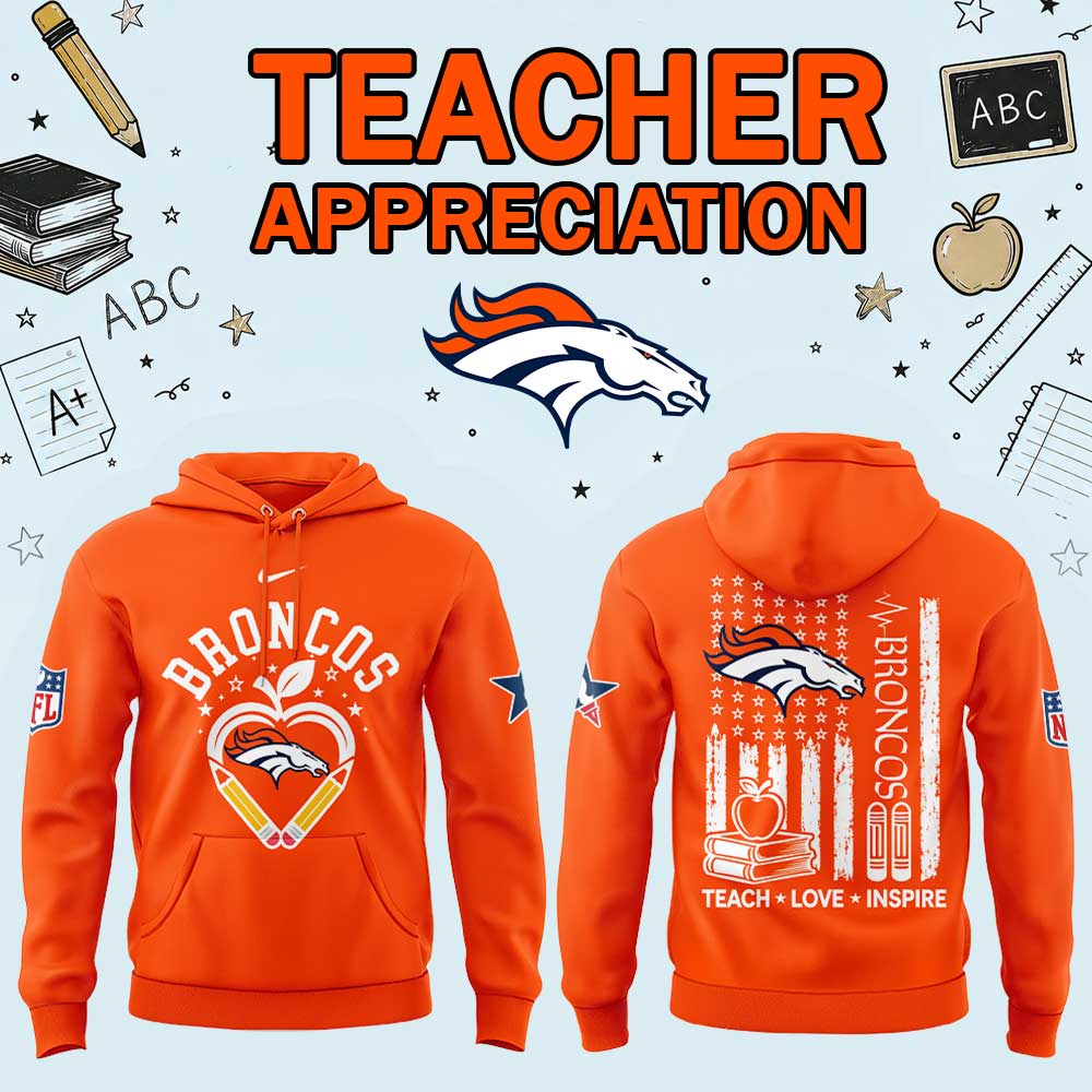 .                         D Broncos Teacher Appreciation 2026 Hoodie