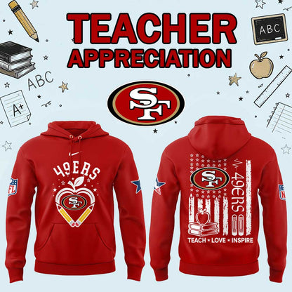.                       SF 49ers Teacher Appreciation 2026 Hoodie