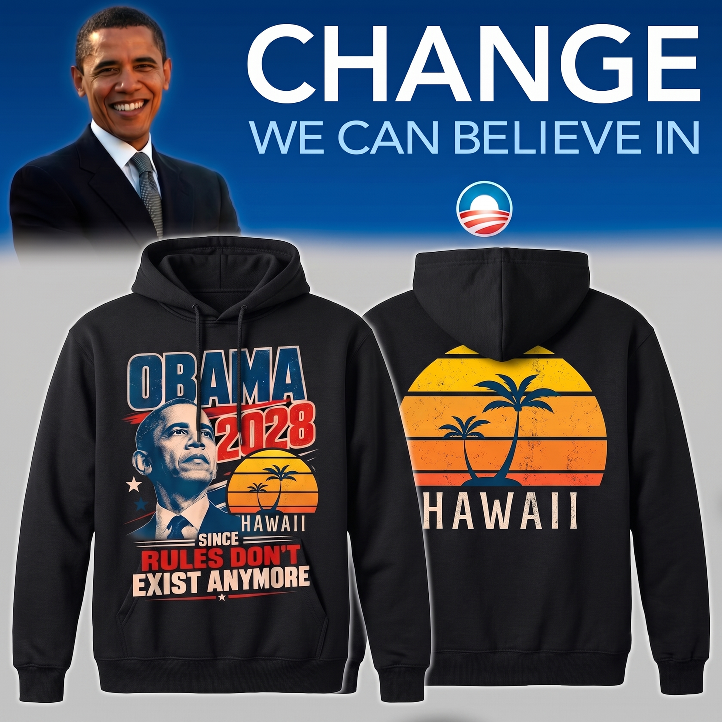 Hawaii - Obama 2028 Since Rules Don't Exist Anymore