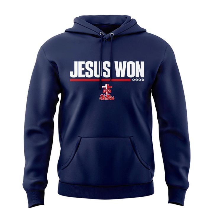 Special 2026 Jesus Won Ole Miss Football Hoodie