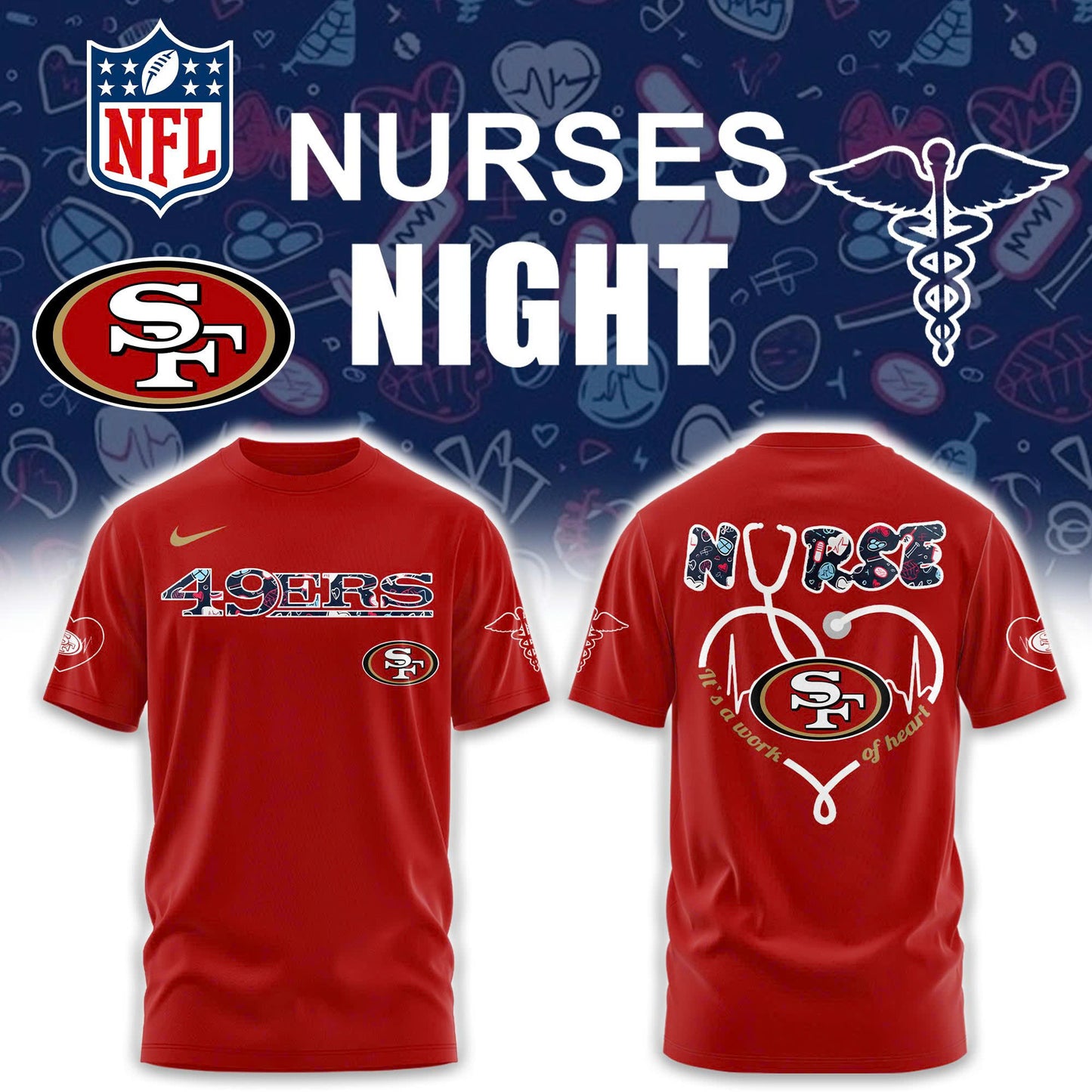 San Francisco 49ers NURSES NIGHT Combo Tshirt | Jogger | Cap