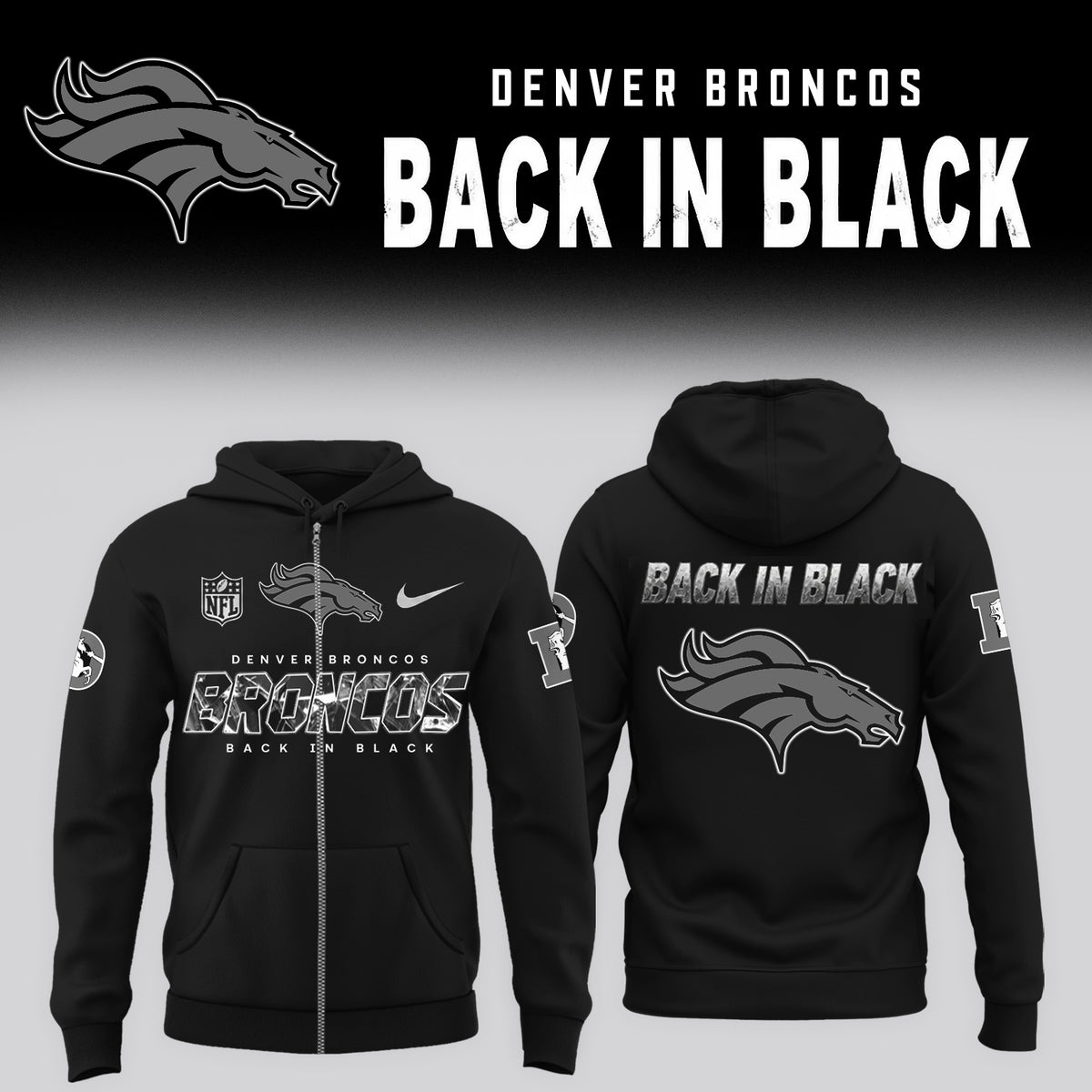 2026 Denver Broncos - Back In Black Limited Edition ZipHoodie
